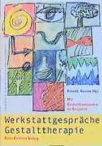 Werkstattberichte Gestalttherapie