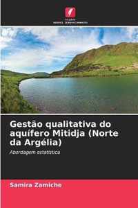 Gestao qualitativa do aquifero Mitidja (Norte da Argelia)