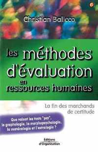 Les méthodes d'évaluation en ressources humaines: La fin des marchands de certitude