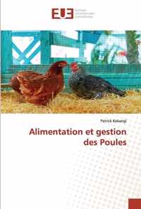 Alimentation et gestion des Poules