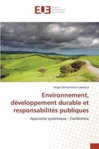 Environnement, Developpement Durable Et Responsabilites Publiques