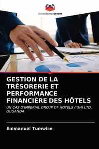 Gestion de la Tresorerie Et performance Financiere Des Hotels