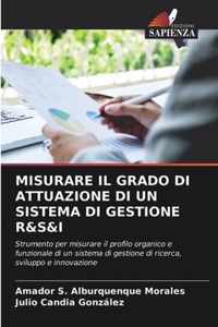 Misurare Il Grado Di Attuazione Di Un Sistema Di Gestione R&s&i