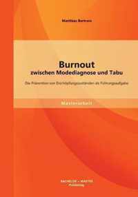 Burnout zwischen Modediagnose und Tabu