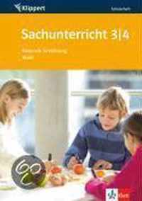 Gesunde Ernährung / Wald. Sachunterricht 3./4. Klasse. Schülerheft