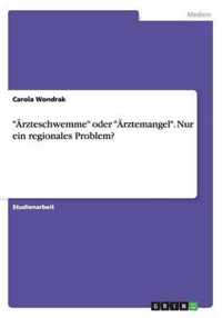 AErzteschwemme oder AErztemangel