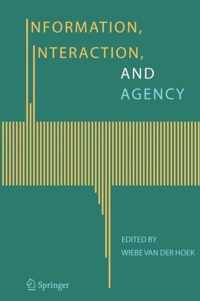 Information, Interaction, and Agency