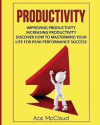 Productivity: Improving Productivity: Increasing Productivity