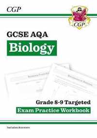 New GCSE Biology AQA Grade 8-9 Targeted Exam Practice Workbook (includes Answers)