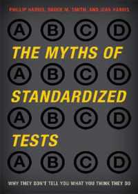 The Myths of Standardized Tests