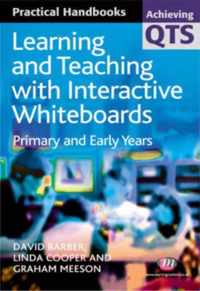 Learning and Teaching With Interactive Whiteboards