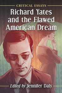 Richard Yates and the Flawed American Dream