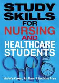 Study Skills for Nursing and Healthcare Students