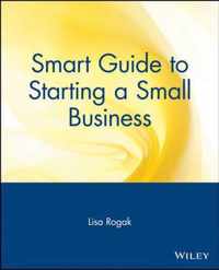 Smart Guide to Starting a Small Business