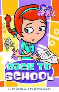 Go Girl! #10: Back to School