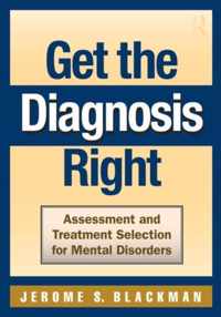 Get the Diagnosis Right: Assessment and Treatment Selection for Mental Disorders