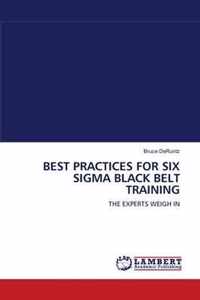 Best Practices for Six SIGMA Black Belt Training