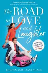 The Road to Love and Laughter