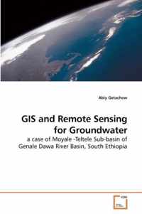 GIS and Remote Sensing for Groundwater