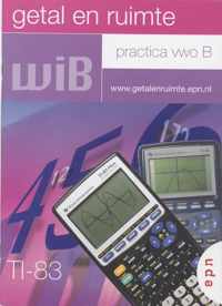 Getal en ruimte / Practica vwo B / deel TI-83