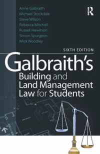 Galbraith's Building and Land Management Law for Students