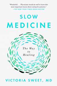 Slow Medicine