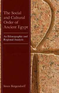 The Social and Cultural Order of Ancient Egypt