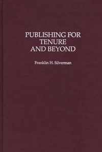 Publishing for Tenure and Beyond