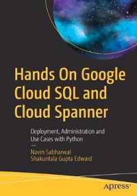 Hands On Google Cloud SQL and Cloud Spanner