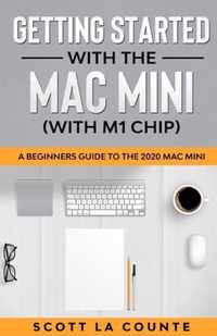 Getting Started With the Mac Mini (With M1 Chip)