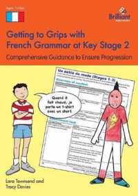 Getting to Grips with French Grammar at Key Stage 2