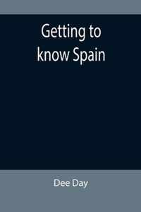 Getting to know Spain