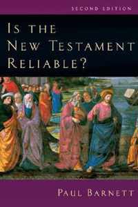 Is the New Testament Reliable?