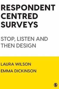 Respondent Centred Surveys