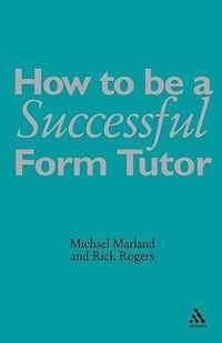 How To Be A Successful Form Tutor