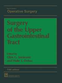 Surgery of the Upper Gastrointestinal Tract