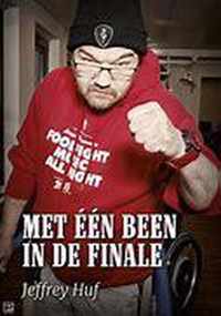 Met een been in de finale - Jeffrey Huf