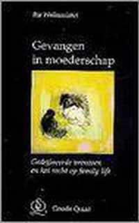 Gevangen in moederschap