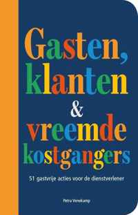 Gasten, klanten & vreemde kostgangers