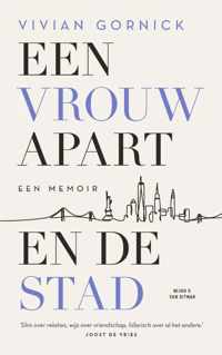 Een vrouw apart. En de stad