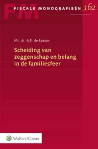 Fiscale monografieën 162 -   Scheiding van zeggenschap en belang in de familiesfeer