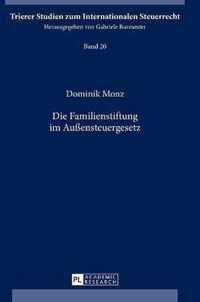 Die Familienstiftung im Außensteuergesetz