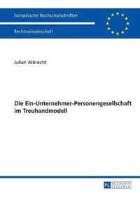 Die Ein-Unternehmer-Personengesellschaft Im Treuhandmodell