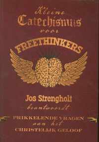 Kleine catechismus voor freethinkers