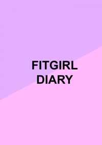 Fitgirl Diary