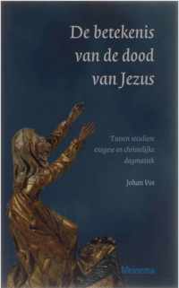 Betekenis Van De Dood Van Jezus