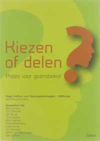 Kiezen of delen. Pistes voor gezinsbeleid