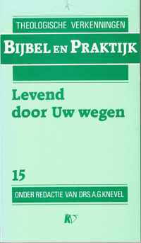 Levend door uw wegen