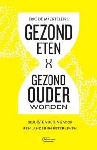 Gezond eten, gezond ouder worden