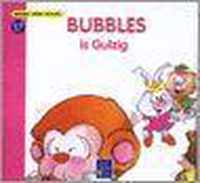 Bubbles Is Gulzig